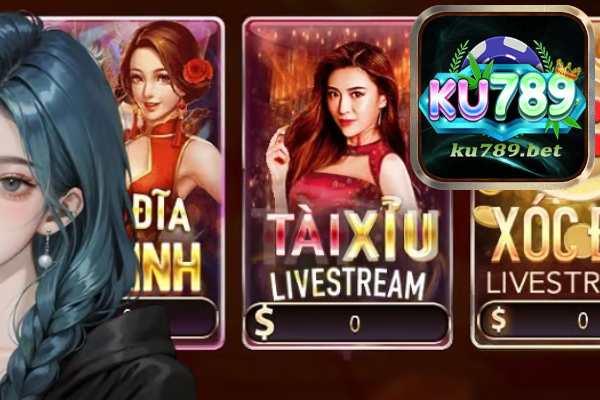 Tài Xỉu Livestream Ku789 - Giới Thiệu Cách Chơi Online